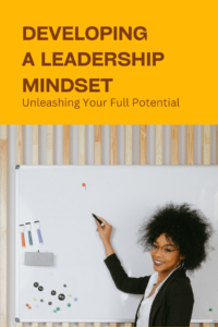 developing a leadership mindset